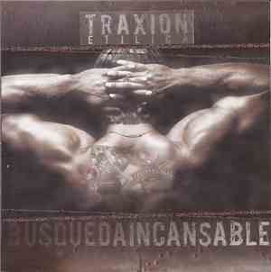 Traxion Etilica - Busqueda Incansable