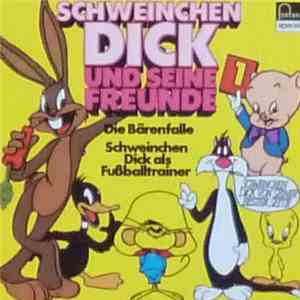 Wolfgang Ecke - Schweinchen Dick Und Seine Freunde 1