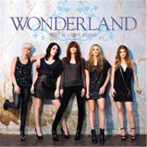 Wonderland  - Not A Love Song