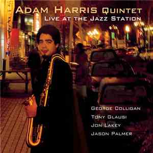Adam Harris Quintet - Live At The Jazz Station