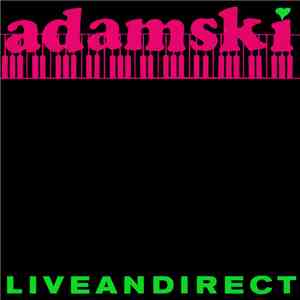 Adamski - Liveandirect