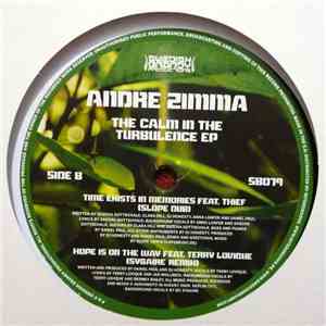 Andre Zimma - The Calm In The Turbulence EP