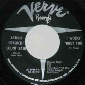 Arthur Prysock / Count Basie - I Worry 'Bout You