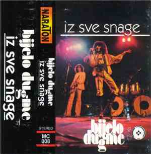 Bijelo Dugme -  Iz Sve Snage