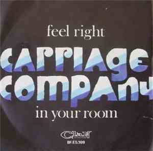 Carriage Company - Feel Right / In Your Room