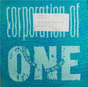Corporation Of One - The Real Life