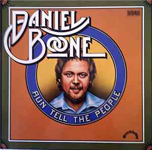 Daniel Boone - Run Tell The People
