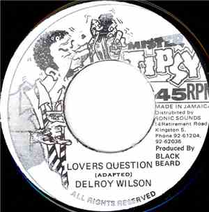 Delroy Wilson / Ring Craft Posse - Lover's Question / Off The Air Version