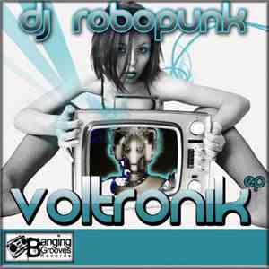 DJ Robopunk - Voltronik EP