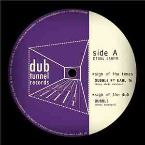Dubble Ft Earl Sixteen -  Sign Of The Times / Hurachi