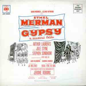 Ethel Merman, Jule Styne And Stephen Sondheim - Gypsy - A Musical Fable