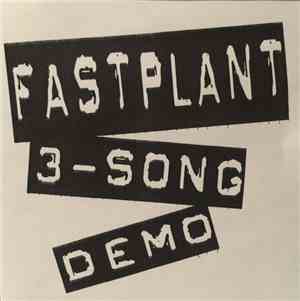 Fastplant - 3-Song Demo