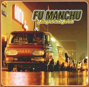 Fu Manchu - King Of The Road