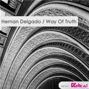 Hernan Delgado  - Way Of Truth