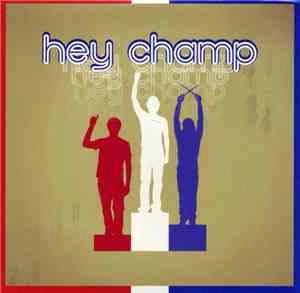Hey Champ - Hey Champ EP