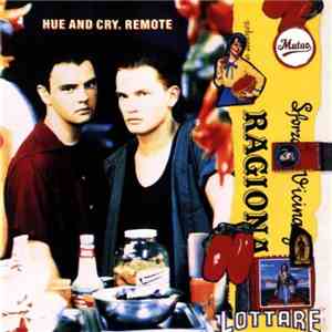 Hue And Cry - Remote