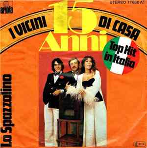 I Vicini Di Casa - 15 Anni