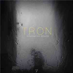 Information Ghetto - Tron