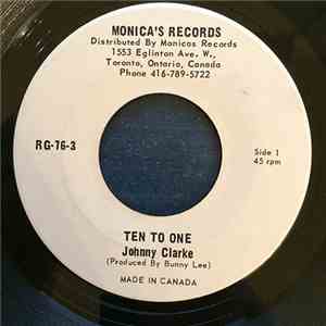 Johnny Clarke - Ten To One