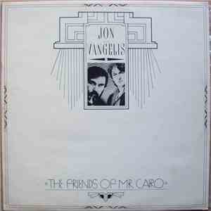 Jon And Vangelis - The Friends Of Mr. Cairo