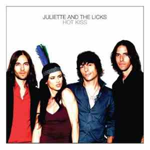 Juliette & The Licks - Hot Kiss