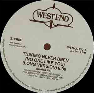 Kenix Featuring Bobby Youngblood - There's Never Been (No One Like You)