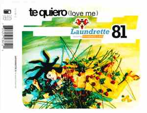 Laundrette 81 Feat. Annabella Lwin - Te Quiero (Love Me)