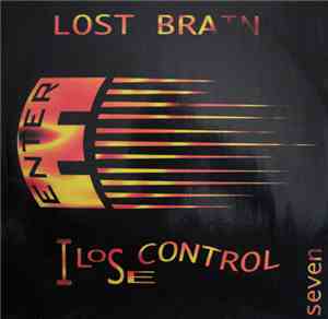 Lost Brain - I Lose Control