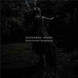 Matenrou Opera - Innovational Symphonia