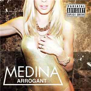 Medina  - Arrogant