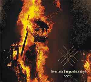 Metsatöll - Terast Mis Hangund Me Hinge 10218