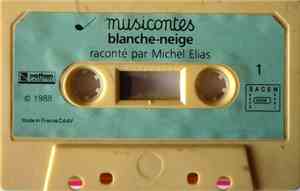 Michel Elias - Musicontes Blanche-Neige