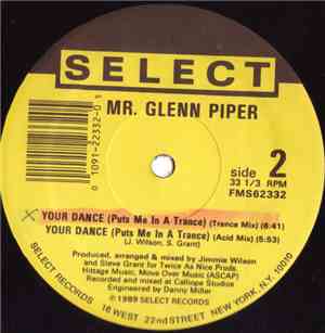 Mr. Glenn Piper - Your Dance (Puts Me In A Trance)