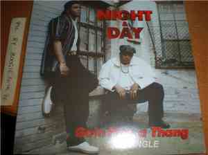 Night & Day  - Goin Thru A Thang