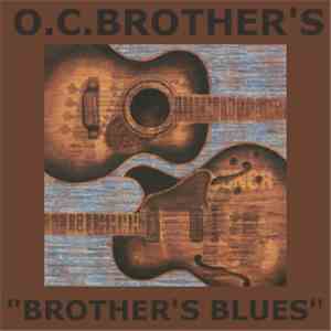 O.C.Brothers - Brother's Blues