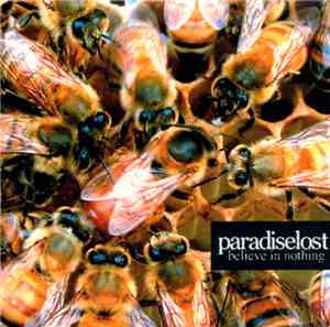 Paradise Lost - Believe In Nothing
