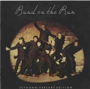 Paul McCartney & Wings - Band On The Run - 25th Anniversary Edition.