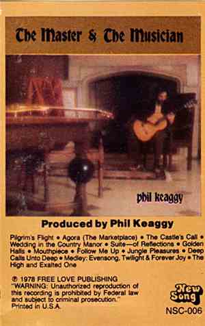 Phil Keaggy - The Master & The Musician