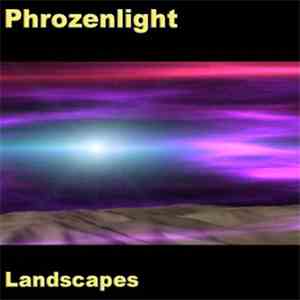 Phrozenlight - Landscapes