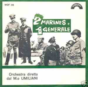 Piero Umiliani - 2 Marines E 1 Generale