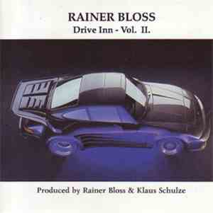 Rainer Bloss - Drive Inn - Vol. II.