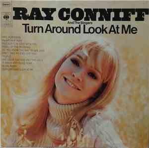 Ray Conniff And The Singers - Turn Around And Look At Me