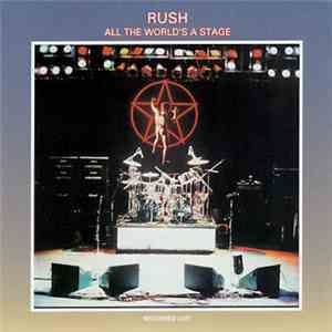 Rush - All The World's A Stage