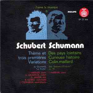 Schubert, Schumann - Thème Et Trois Premières Variations / Des Pays Lointains Curieuse Histoire Colin. Maillard