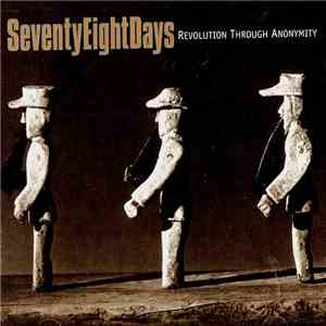 SeventyEightDays - Revolution Through Anonymity
