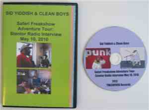 Sid Yiddish & Clean Boys - Safari Freakshow Adventure Tour: Stentor Radio Interview May 10, 2010
