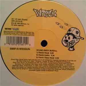 Smif-N-Wessun - Wrekonize / Sound Bwoy Bureill (Remixes)