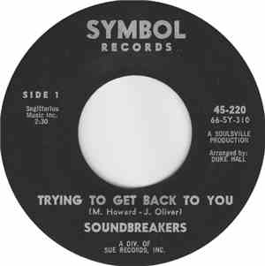 Soundbreakers - Trying To Get Back To You