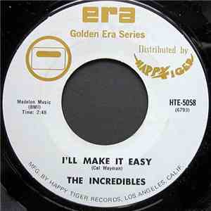 The Incredibles  - I'll Make It Easy / Crying Heart
