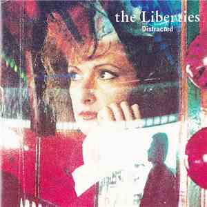 The Liberties - Distracted